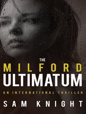 cover image of The Milford Ultimatum